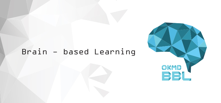 Brain-Based Learning - Office of Knowledge Management and Development