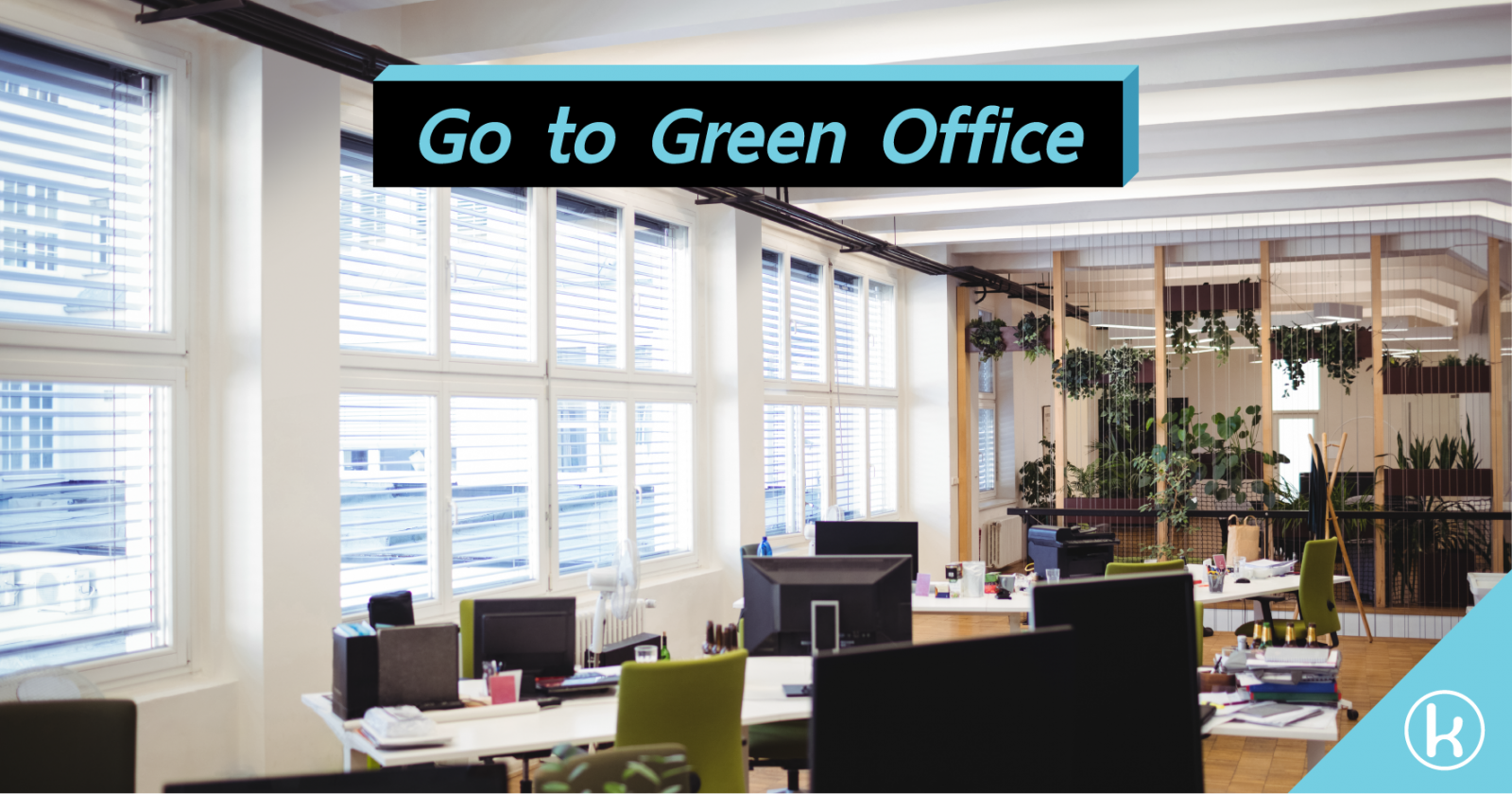 Go to Green Office