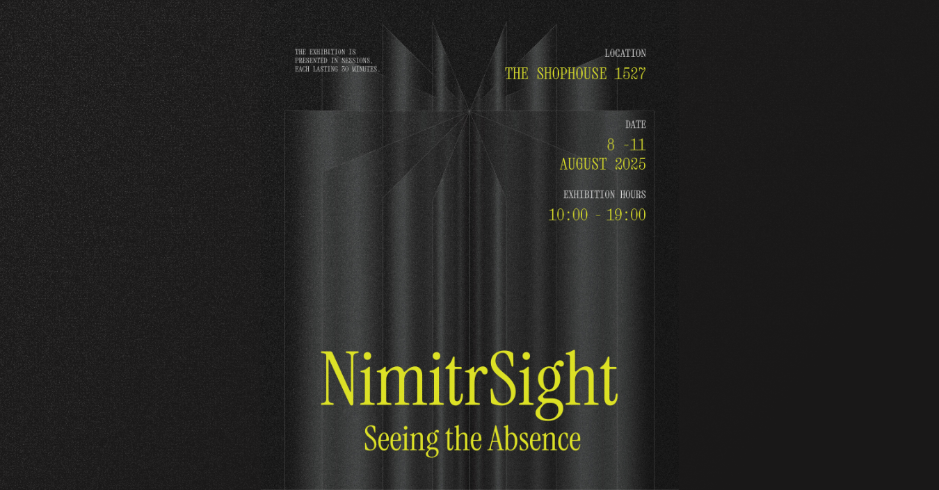นิทรรศการ NimitrSight: Seeing the Absence พาทุกคนก้าวเข้าสู่โลกแห่งความรู้สึกและจินตนาการที่เผยตัวขึ้นเมื่อหลับตาลง 