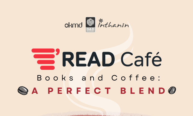 OKMD ร่วมมือกับ ธพส. และบางจาก เปิด “Read Café” ร้านกาแฟแห่งการเรียนรู้แห่งแรกของไทย 