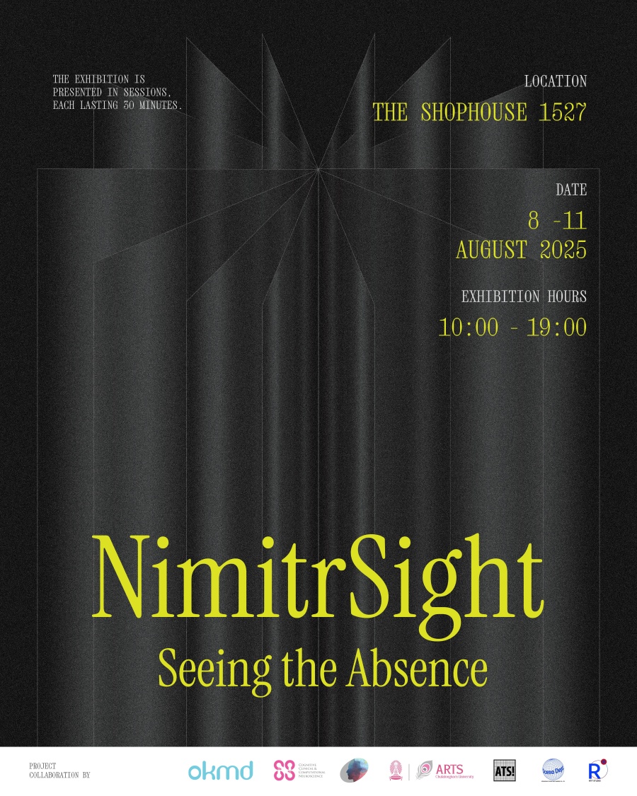 นิทรรศการ NimitrSight: Seeing the Absence พาทุกคนก้าวเข้าสู่โลกแห่งความรู้สึกและจินตนาการที่เผยตัวขึ้นเมื่อหลับตาลง 